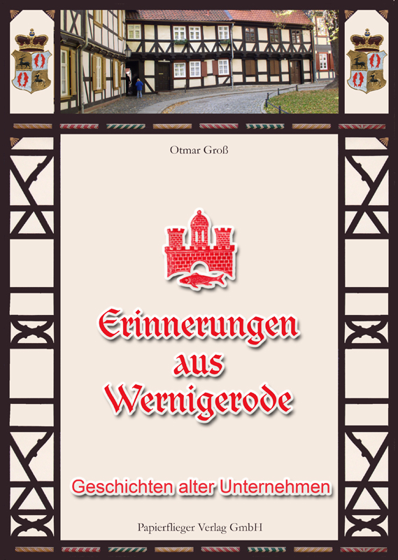 Erinnerungen aus Wernigerode - Band 1